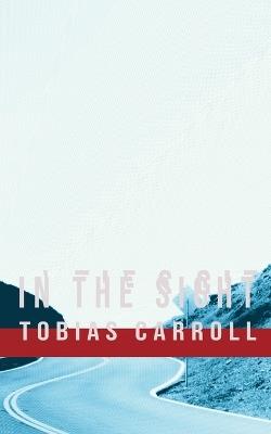 In the Sight - Tobias Carroll - cover