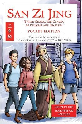 San Zi Jing - Three Character Classic in Chinese and English: Pocket Edition - Wang Yinglin - cover