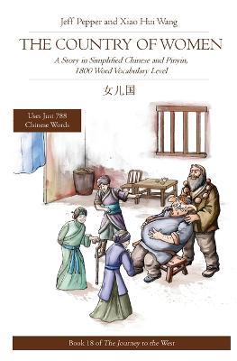 The Country of Women: A Story in Simplified Chinese and Pinyin, 1800 Word Vocabulary Level - Jeff Pepper - cover