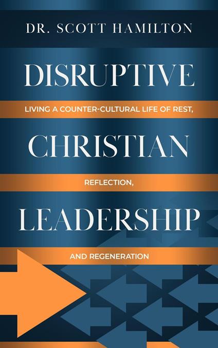 Disruptive Christian Leadership