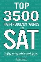 Top 3500 High-Frequency Words for SAT: The Ultimate Vocabulary Ranked by Frequency with Sentence Examples Extracted from Previous Tests to Help You Master SAT - Test Prep Camp - cover