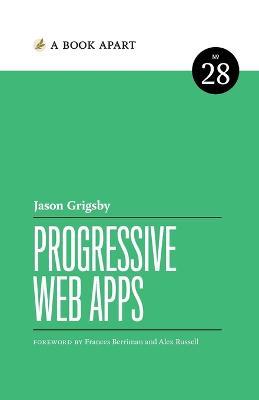 Progressive Web Apps - Jason Grigsby - cover