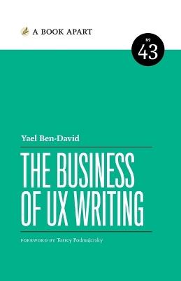 The Business of UX Writing - Yael Ben-David - cover