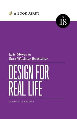 Design for Real Life - Eric Meyer,Sara Wachter-Boettcher - cover