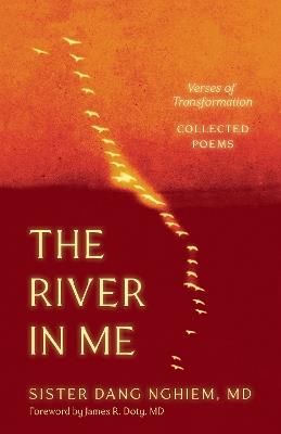 The River in Me: Verses of Transformation - Sister Dang Nghiem - cover