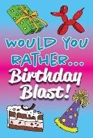 Would You Rather... Birthday Blast! - Beadcraft Books - cover