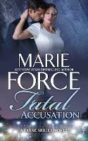 Fatal Accusation - Marie Force - cover
