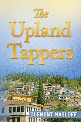 The Upland Tappers - Clement Masloff - cover