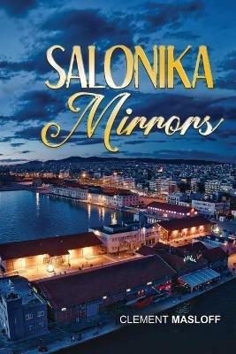 Salonika Mirrors - Clement Masloff - cover