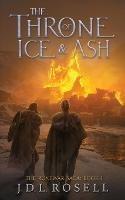 The Throne of Ice and Ash (The Runewar Saga #1) - J D L Rosell - cover