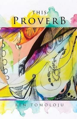 This Proverb - Ben Tomoloju - cover