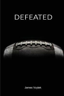 Defeated - James Voytek - cover