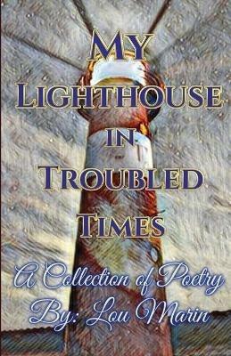 My Lighthouse in Troubled Times - Marin - cover