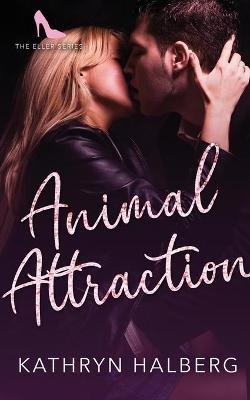 Animal Attraction - Kathryn Halberg - cover