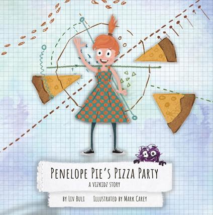 Penelope Pie's Pizza Party - LIV Buli,Mark Carey - ebook
