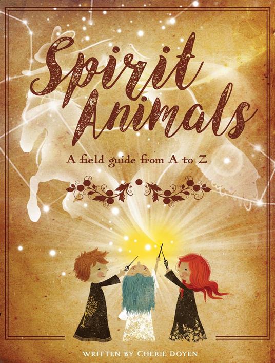 Spirit Animals - Cherie Doyen,Yip Jar Design - ebook