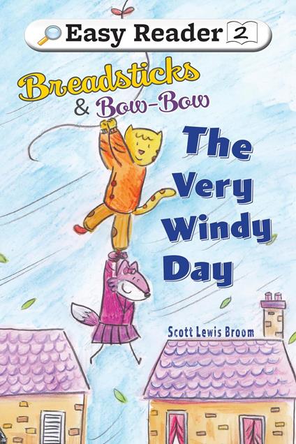 The Very Windy Day - Yip Jar Design,Scott Lewis Broom - ebook