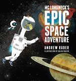 MC Longneck's Epic Space Adventure