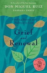 Grief and Renewal: Finding Beauty and Balance in Loss