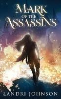 Mark of the Assassins - Landri Johnson - cover