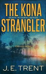 The Kona Strangler