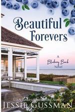 Beautiful Forevers: Blueberry Beach Sweet Beach Romance Book Three