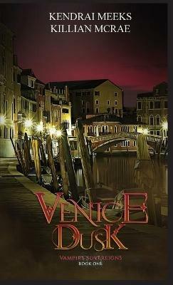 Venice Dusk - Kendrai Meeks,Killian McRae - cover