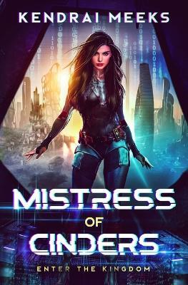 Mistress of Cinders - Kendrai Meeks - cover