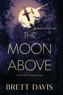 The Moon Above - Brett Davis - cover