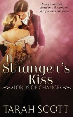 A Stranger's Kiss - Tarah Scott - cover