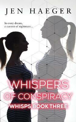 Whispers of Conspiracy - Jen Haeger - cover