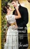 Redemption of a Marquess: Rules of Refinement The Marriage Maker: Rules of Refinement The Marriage Maker