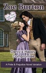 Darcy's Happy Compromise Large Print Edition