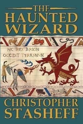 The Haunted Wizard - Christopher Stasheff - cover