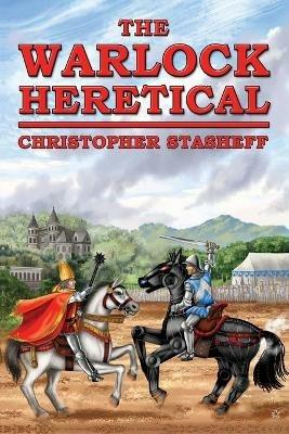 The Warlock Heretical - Christopher Stasheff - cover