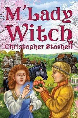 M'Lady Witch - Christopher Stasheff - cover