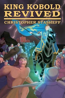 King Kobold Revived - Christopher Stasheff - cover