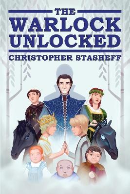 The Warlock Unlocked - Christopher Stasheff - cover