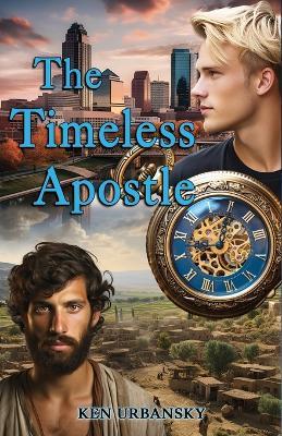 The Timeless Apostle - Ken Urbansky - cover