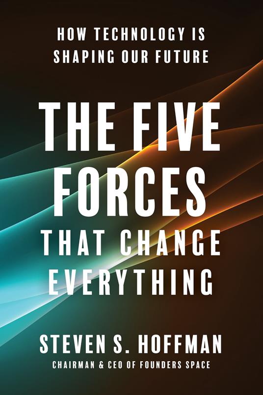 The Five Forces That Change Everything