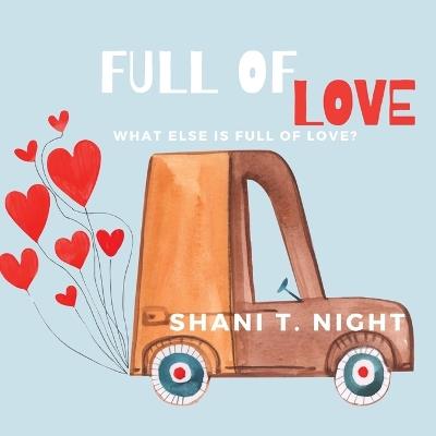 Full of Love - Shani T Night - cover