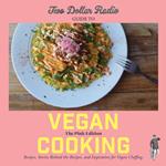 Two Dollar Radio Guide to Vegan Cooking: The Pink Edition