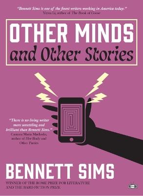 Other Minds and Other Stories - Bennett Sims - cover