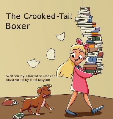 The Crooked-Tail Boxer - Charlotte Hacker - cover