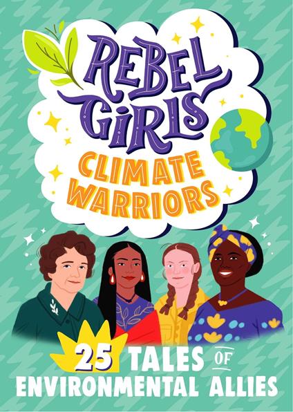 Rebel Girls Climate Warriors - Rebel Girls - ebook