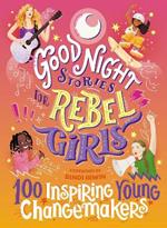 Good Night Stories for Rebel Girls