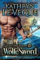 WolfeSword - Kathryn Le Veque - cover