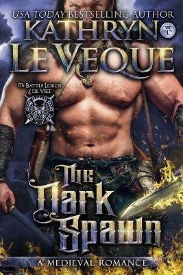 The Dark Spawn - Kathryn Le Veque - cover