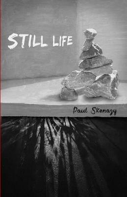 Still Life - Paul Skenazy - cover