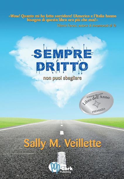 Sempre Dritto - Sally M. Veillette - ebook